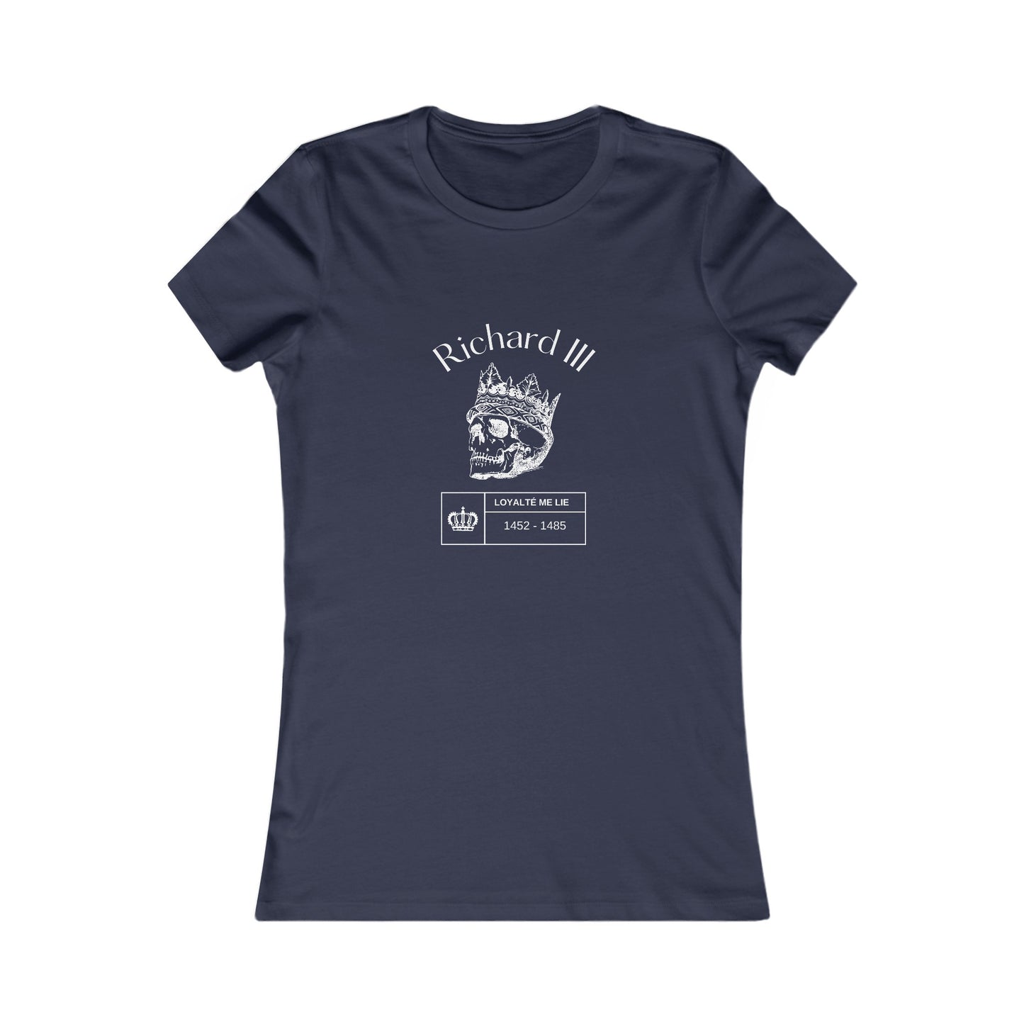 Women's Favorite Tee - Richard III Loyalty Binds Me