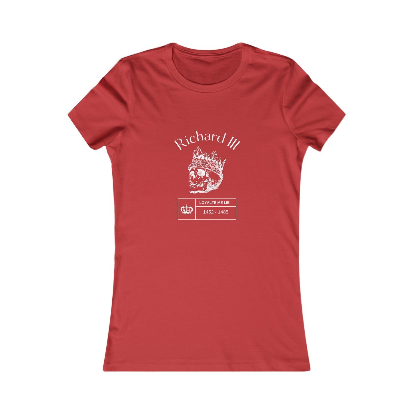 Women's Favorite Tee - Richard III Loyalty Binds Me